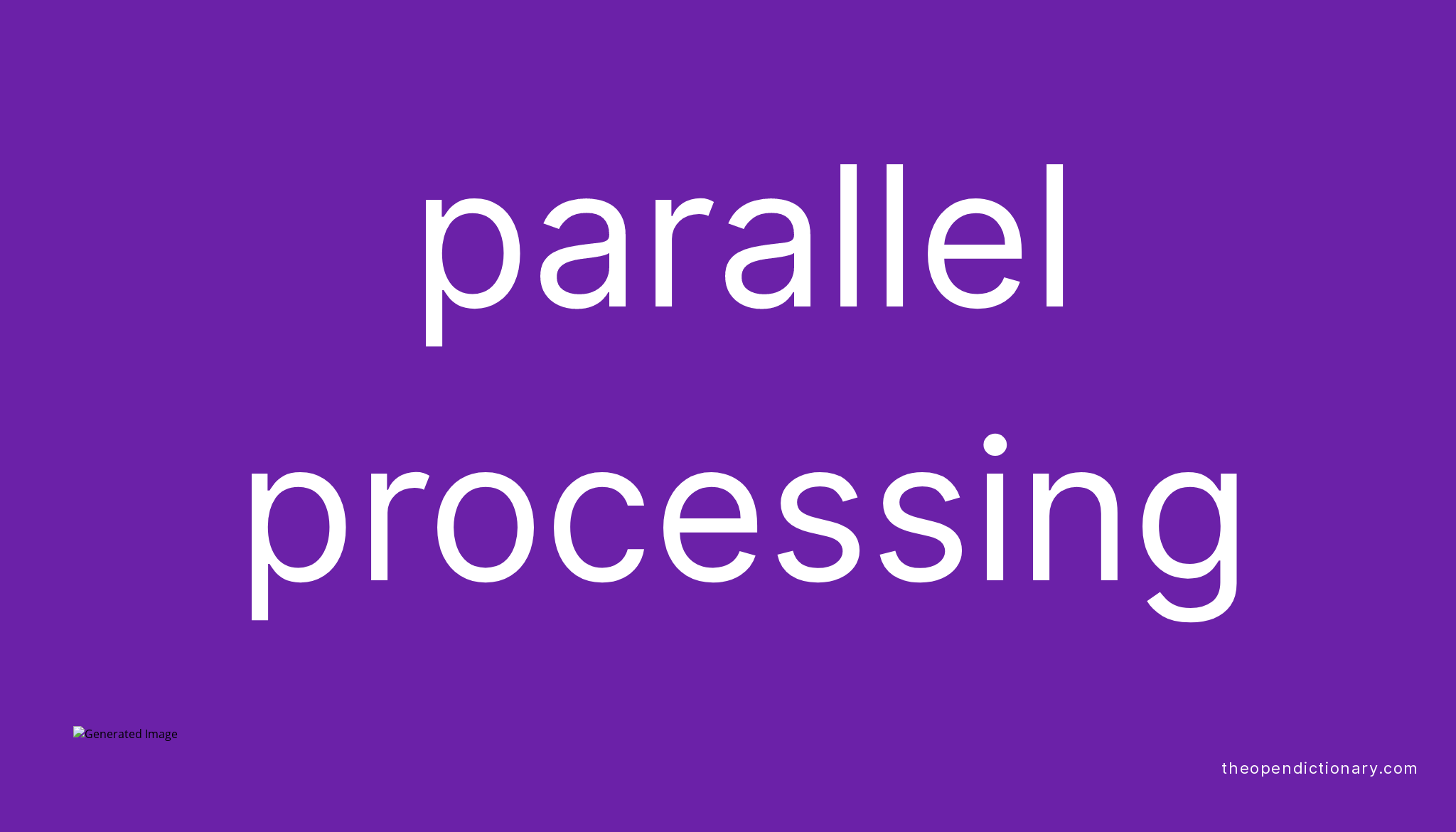 Parallel Processing Definition In Computer Science